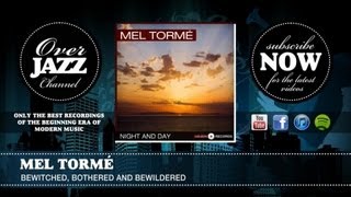 Mel Tormé - Bewitched, Bothered and Bewildered