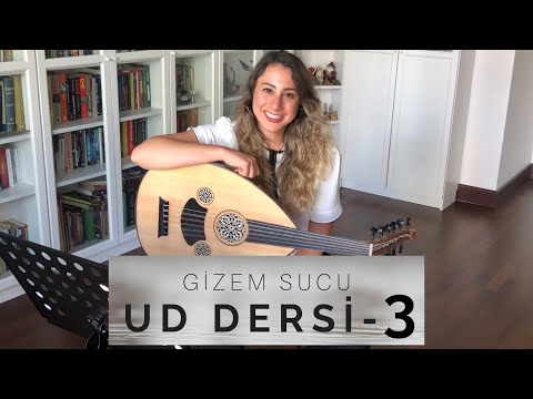 Oud Lesson 3 - Gizem Sucu