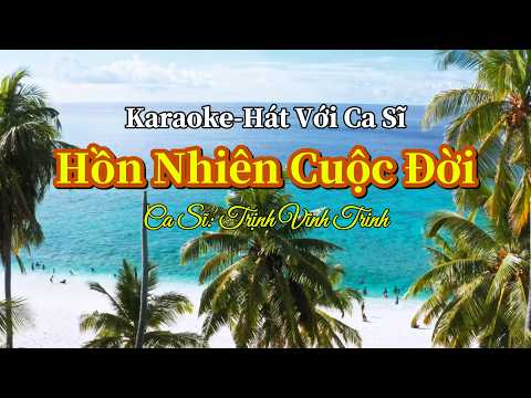 42. Hồn Nhiên Cuộc Đời