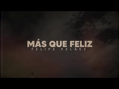 Video thumbnail for Más Que Feliz