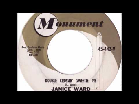 Janice Ward - Double Crossin' Sweetie Pie