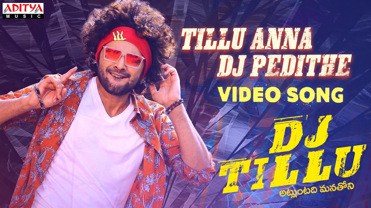 Tillu Anna DJ Pedithe Video Song | DJ Tillu Songs | Siddhu, Neha Shetty |Vimal Krishna |Ram Miriyala