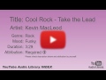 Cool Rock Take The Lead Kevin MacLeod Rock Funky YouTube Audio Library BGM