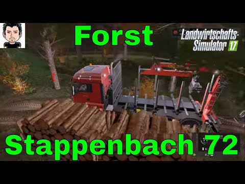 LS17 Stappenbach 72  Landwirtschafts Simulator 17 Neuer Forst LKW