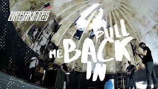 Pull Me Back In Music Video