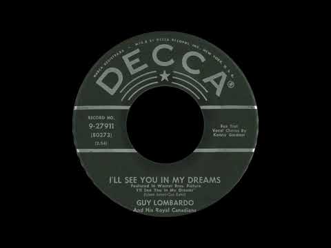 1950 Guy Lombardo - I'll See You In My Dreams (Vocal Chorus by Kenny Gardner)