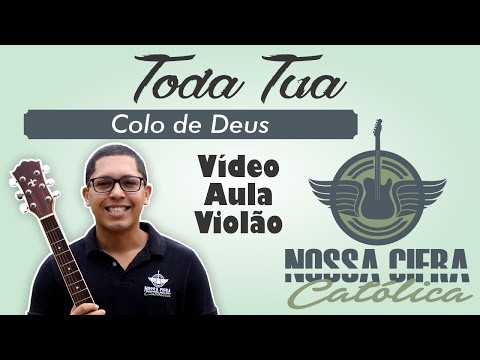 Toda Tua - Comunidade Católica Colo de Deus