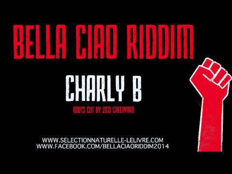 Charly B Bella Ciao Riddim