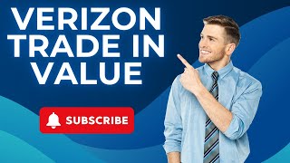 Verizon Trade in Value