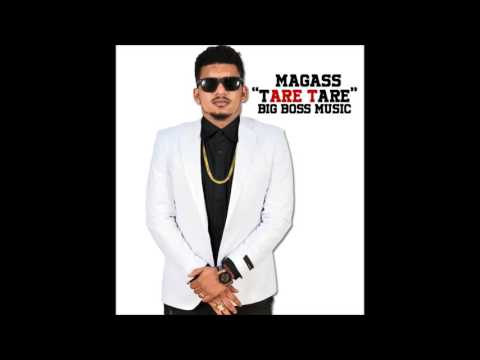 Magass - Taré Taré (Son Officiel)
