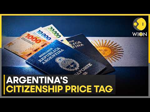 Argentina's Passport Route Starts At $350000 | WION News