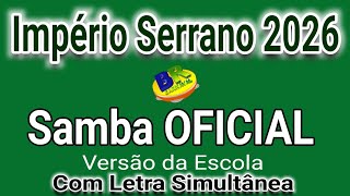 𝗜𝗠𝗣É𝗥𝗜𝗢 𝗦𝗘𝗥𝗥𝗔𝗡𝗢 𝟮𝟬𝟮𝟲 | Samba OFICIAL  (Versão da Escola) Com Letra Simultânea