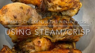 How To Cook Baked Chicken in the Ninja Foodi in the STEAM/CRISP Option!