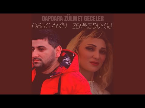 QapQara Zülmet Geceler (feat. Zemine Duyğu)