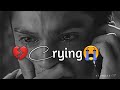 Boy Crying Sad Status Very Sad Whatsapp Status Broken Heart Status Feel It Sad Status