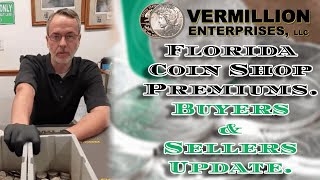 Florida Coin Shop Silver & Gold Premiums | Buyers & Sellers Update | Must Watch Content #Trending
