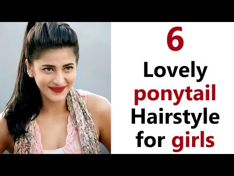 6 lovely ponytail hairstyle - easy hairstyle for girls