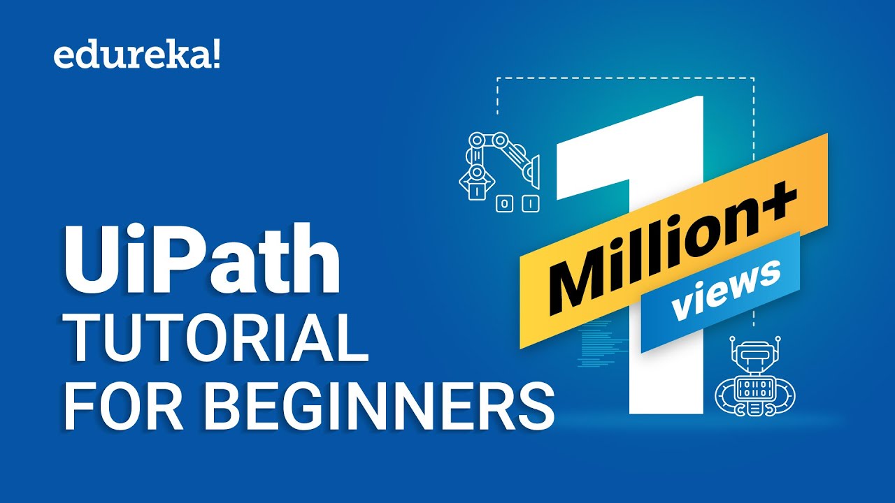 UiPath Tutorial For Beginners | RPA Tutorial For Beginners | UiPath Training Online | Edureka