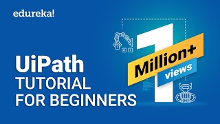 UiPathTutorialForBeginners|RPATutorialForBeginners|UiPathTrainingOnline|Edureka