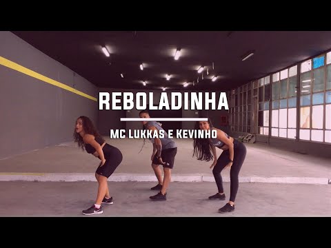 MC Lukkas e Kevinho - Reboladinha | Coreografia Free Dance | #boradançar