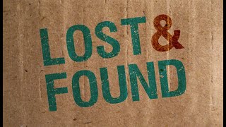 Lost &amp; Found