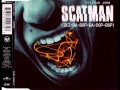 Scatman John - Scatman (ski ba bop ba dop bop ...