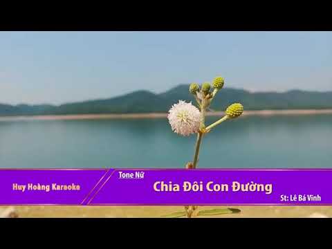 [karaoke] Chia Đôi Con Đường Tone Nữ | Huy Hoàng