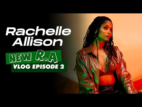 Rachelle Allison - NEW R.A - Vlog Épisode 2 📺