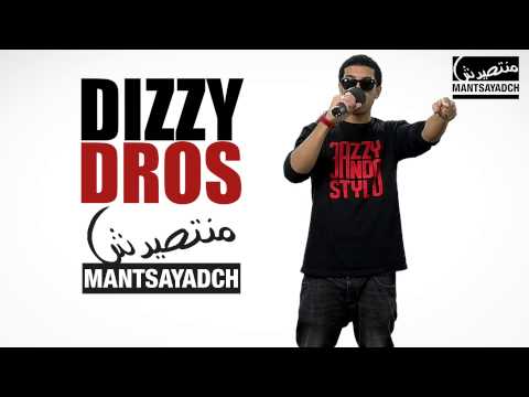 Nt9ayad 9bel Mantsayad - Dizzy Dros - MANTSAYADCH