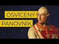 Josef II Neoblomný Reformátor Který Navzdory Dobrým úmyslům Neuspěl
