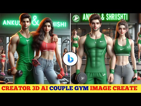 Create 3D Ai Couple Gym Image Creator 2024 | Couple Gym | Bing Image Creator | New tutorial