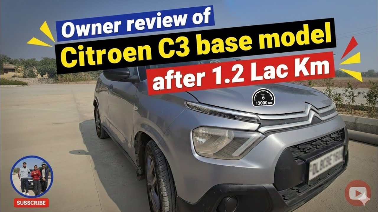 Owner review of Citroen C3 base model after 1.2 Lac Km