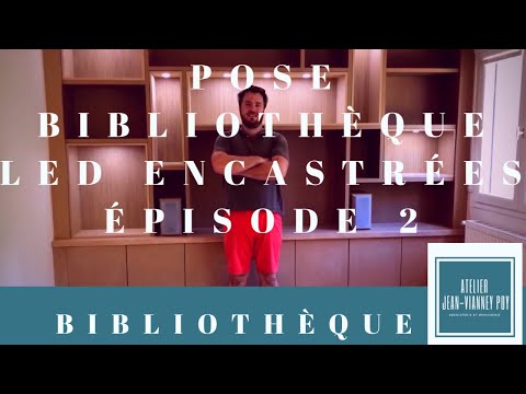 FABRICATION : la POSE à VERSAILLES de la BIBLIOTHÈQUE rétro éclairée (épisode 2)