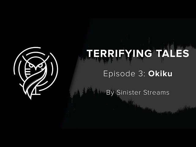 TERRIFYING TALES - Episode 3: Okiku