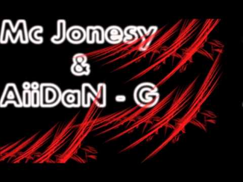 Mc Jonesy 2013 - AiiDaN - G Orig