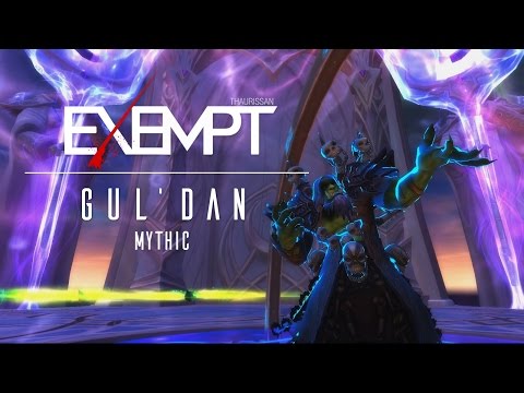 Exempt vs. Mythic Gul'dan - The Nighthold