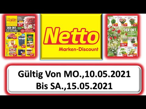 NETTO Von Mi., 10.05.2021 Bis Sa., 15.05.2021 LIDL / ALDI / EDEKA - NEUE PRODUKTE Prospekt