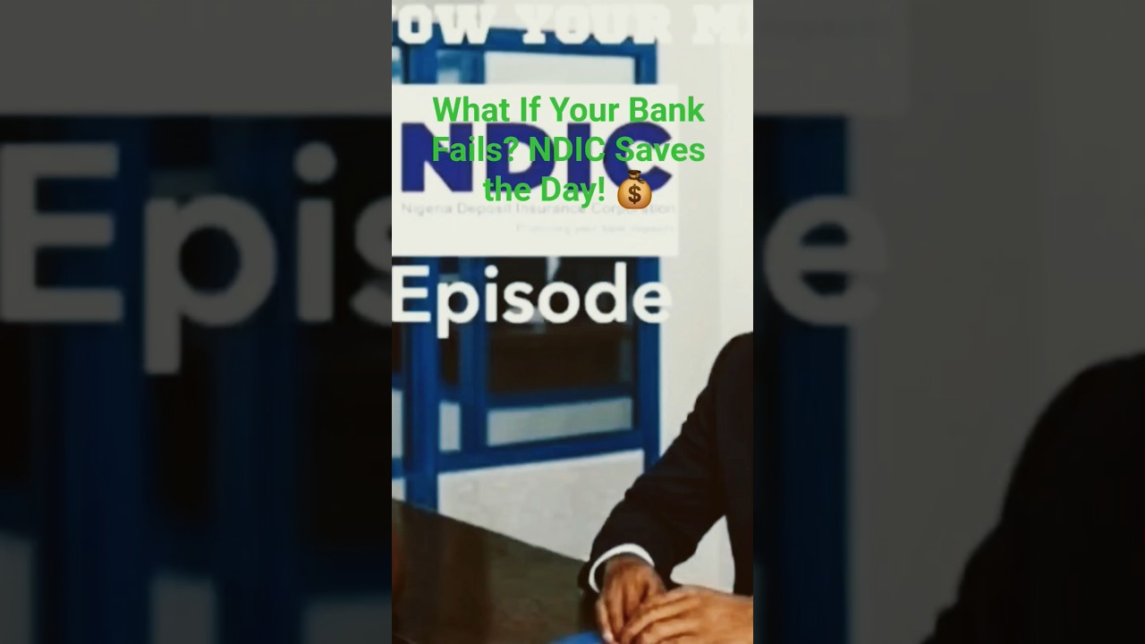 What If Your Bank Fails? NDIC Saves the Day! 💰