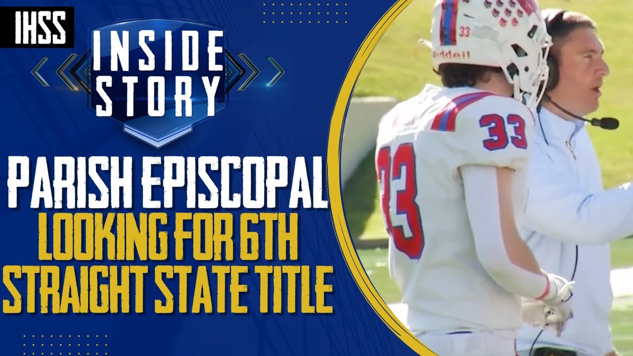 The Drive for Six: Parish Episcopal's Quest for Another State Title