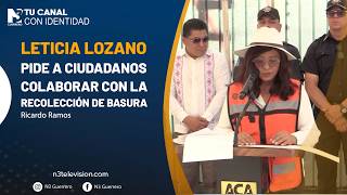 Leticia Lozano pide a ciudadanos colaborar con la recolección de basura