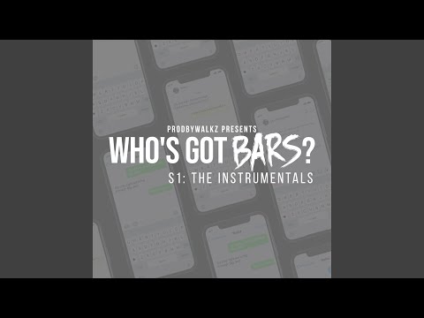 Video thumbnail for Who’s Got Bars?, Pt. 3 (Instrumental Version)