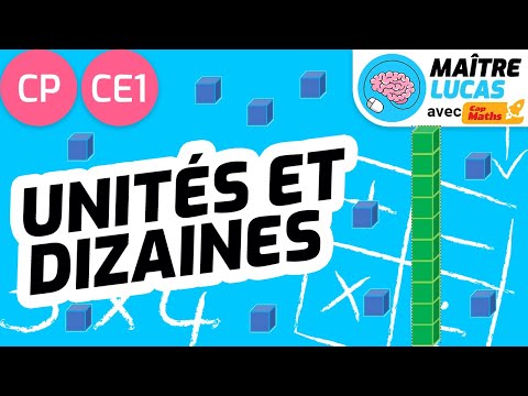 Les unités et les dizaines CP - CE1 - Cycle 2 - Maths - Numération