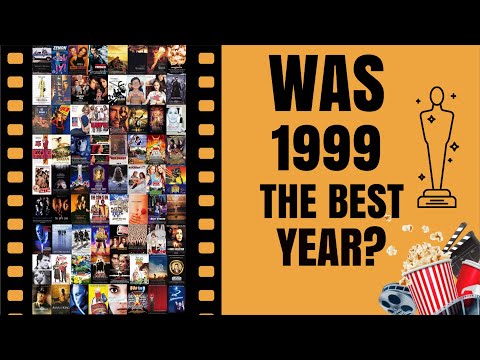 Was 1999 The Best Year In Movie History ?