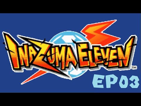 LA SQUADRA È AL COMPLETO | Inazuma Eleven #3