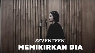 Download lagu MEMIKIRKAN DIA - SEVENTEEN | COVER BY EGHA DE LATOYA mp3 Download lagu MEMIKIRKAN DIA - SEVENTEEN | COVER BY EGHA DE LATOYA mp3