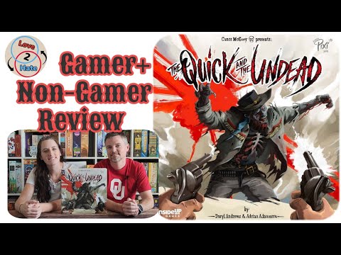 The Quick and The Undead - Gamer+Non-Gamer Review / Love 2 Hate