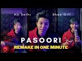 Remaking PASOORI in One Minute | Ali Sethi X Shae Gill | Coke Studio