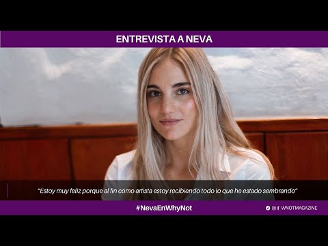 Neva: “Estoy muy feliz porque al fin como artista estoy recibiendo todo lo que he estado sembrando”