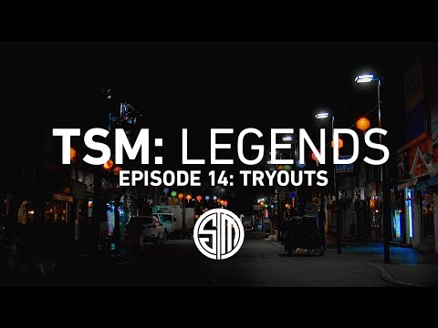 TSM: LEGENDS - Season 2 Episode 14 - Tryouts (Korean Bootcamp)