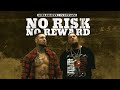 Bezz Believe- No Risk, No Reward ft. FJ OUTLAW (Official Music Video)